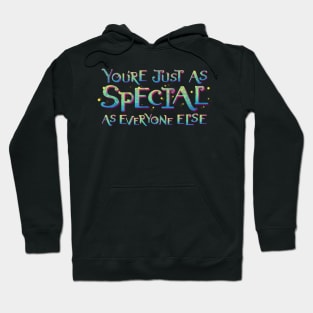 You're Special Hoodie